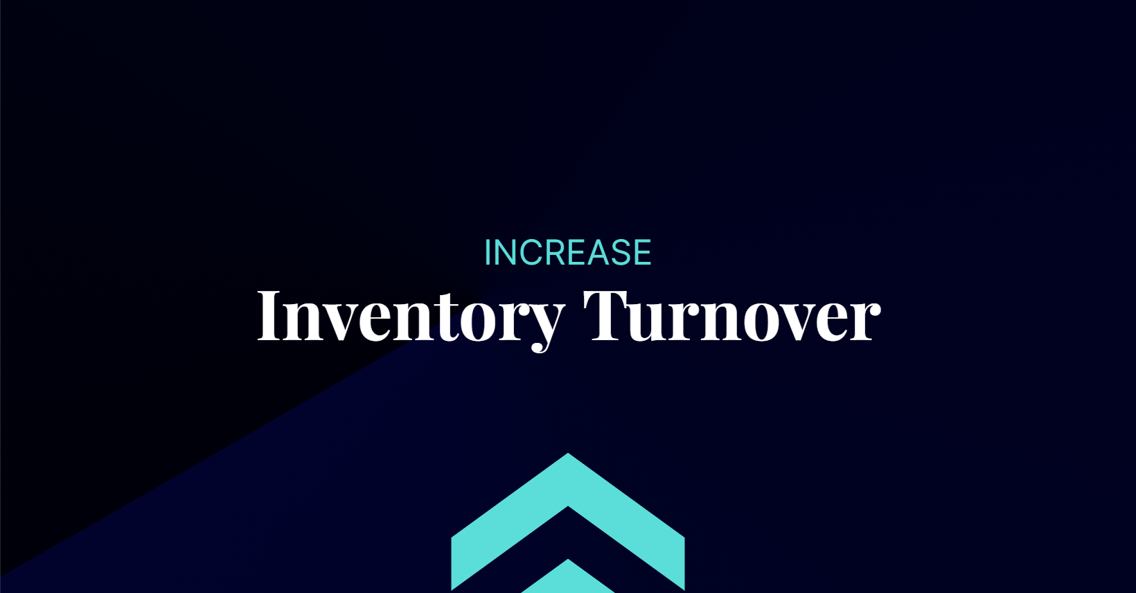 high inventory turns means